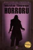 Leksykon filmowego horroru. Autor: Paszylk Bartłomiej. Dadada.pl Okładka książki Leksykon filmowego horroru