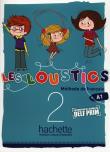 Les Loustics 2 podr HACHETTE. Autor: Denisot Hugues, Marianne Capouet. Dadada.pl Okładka książki Les Loustics 2 podr HACHETTE