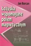 Okładka książki Łożyska wspomagane polem magnetycznym