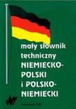 Okładka książki Mały słownik techniczny niem-pol i pol-niem