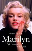Marilyn. Żyć i umrzeć z miłości BR w.2015. Autor: Signorini Alfonso. Dadada.pl Okładka książki Marilyn. Żyć i umrzeć z miłości BR w.2015