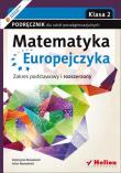 Matematyka Europejczyka LO 2 podr. ZPR Helion. Autor: Nowoświat Katarzyna, Nowoświat Artur. Dadada.pl Okładka książki Matematyka Europejczyka LO 2 podr. ZPR Helion