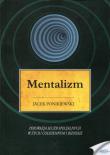 Mentalizm. Autor: Ponikiewski Jacek. Dadada.pl Okładka książki Mentalizm