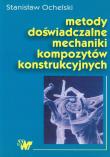 Okładka książki Metody doświadczalne mechaniki kompozytów konstr.