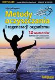 Metody oczyszczania i regeneracji organizmu. Autor: Olga Jelisejewa, Elmar R. Gruber. Dadada.pl Okładka książki Metody oczyszczania i regeneracji organizmu