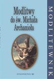 Okładka książki Modlitwy do św. Michała Archanioła