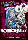 Monster High - Koszmarnie intrygujące horroroquizy. Autor: praca zbiorowa. Dadada.pl Okładka książki Monster High - Koszmarnie intrygujące horroroquizy