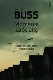Morderca za ścianą. Autor: David M. Buss. Dadada.pl Okładka książki Morderca za ścianą