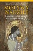 Motywy nadziei. Komentarze do Ewangelii.... Autor: Ermes Ronchi, Marina Marcolini. Dadada.pl Okładka książki Motywy nadziei. Komentarze do Ewangelii...