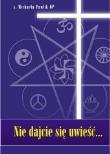 Nie dajcie się uwieść.... Autor: s.Michaela Pawlik OP. Dadada.pl Okładka książki Nie dajcie się uwieść...