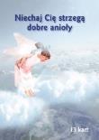 Okładka książki Niechaj Cię strzegą dobre anioły 13 kart