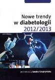 Nowe trendy w diabetologii 2012/2013. Autor: Leszek Czupryniak (red.). Dadada.pl Okładka książki Nowe trendy w diabetologii 2012/2013