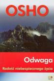 Odwaga. Radość niebezpiecznego życia. Autor: Osho. Dadada.pl Okładka książki Odwaga. Radość niebezpiecznego życia