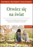 Otwórz się na świat. Autor: Naprawa Renata, Alicja Tanajewska, Szczepanowska-Kozłowska Krystyna. Dadada.pl Okładka książki Otwórz się na świat