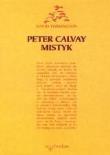 Okładka książki Peter Calvay. Mistyk