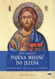 Piękna miłość do Jezusa mp3 - Audiobook. Autor: Józef Augustyn SJ. Dadada.pl Okładka książki Piękna miłość do Jezusa mp3 - Audiobook
