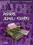 Pisarze jednej książki. Autor: Olga Romańska-Malina. Dadada.pl Okładka książki Pisarze jednej książki