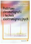 Okładka książki Podstawy chromatografii i technik elektromigrac.