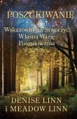 Poszukiwanie. Wskazówki jak stworzyć własną.... Autor: Denise Linn, Meadow Linn. Dadada.pl Okładka książki Poszukiwanie. Wskazówki jak stworzyć własną...