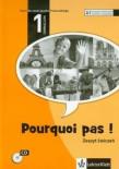 Pourquoi pas! 1 ćw. LEKTORKLETT. Autor: Michele Bosquet, Martinez Salles Matilde, Yolanda Rennes. Dadada.pl Okładka książki Pourquoi pas! 1 ćw. LEKTORKLETT