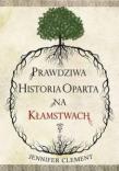Okładka książki Prawdziwa historia oparta na kłamstwach