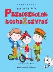 Przedszkolak kocha czytać. Elementarz. Autor: Bala Agnieszka. Dadada.pl Okładka książki Przedszkolak kocha czytać. Elementarz