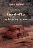 Pudełko z wiśniowego drewna. Autor: Fonfara Ewa. Dadada.pl Okładka książki Pudełko z wiśniowego drewna