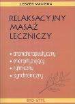 Relaksacyjny masaż leczniczy. Autor: Leszek Magiera. Dadada.pl Okładka książki Relaksacyjny masaż leczniczy