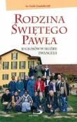 Rodzina Świętego Pawła. Autor: Ks. Guido Gandolfo SSP. Dadada.pl Okładka książki Rodzina Świętego Pawła