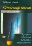 Równowagi jonowe. Autor: Ufnalski Waldemar. Dadada.pl Okładka książki Równowagi jonowe