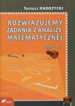 Rozwiązujemy zadania z analizy matematycznej. Autor: Tomasz Radożycki. Dadada.pl Okładka książki Rozwiązujemy zadania z analizy matematycznej