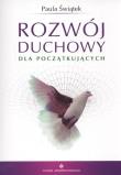 Rozwój duchowy dla początkujących. Autor: Paula Świątek. Dadada.pl Okładka książki Rozwój duchowy dla początkujących