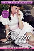 Saga rodu Michorowskich T2 Córka. Autor: Anna Rohóczanka. Dadada.pl Okładka książki Saga rodu Michorowskich T2 Córka