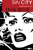 Sin City Damulka warta grzechu t. 2. Autor: Miller Frank. Dadada.pl Okładka książki Sin City Damulka warta grzechu t. 2