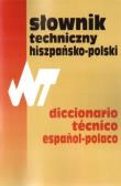 Słownik techniczny hiszpańsko-polski. Autor: Tadeusz Weroniecki. Dadada.pl Okładka książki Słownik techniczny hiszpańsko-polski