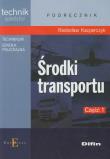 Środki transportu Część 1 DIFIN. Autor: Radosław Kacperczyk. Dadada.pl Okładka książki Środki transportu Część 1 DIFIN