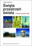 Święta przestrzeń świata. Autor: Jackowski Antoni. Dadada.pl Okładka książki Święta przestrzeń świata