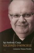 Szczerze o Kościele. Autor: Ponikło Tomasz, Czaja Andrzej. Dadada.pl Okładka książki Szczerze o Kościele