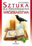 Sztuka wróżbiarstwa dla początkujących. Autor: Scott Cunningham. Dadada.pl Okładka książki Sztuka wróżbiarstwa dla początkujących