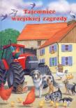 Tajemnice wiejskiej zagrody. Autor: Bob Bampton (ilustr.). Dadada.pl Okładka książki Tajemnice wiejskiej zagrody