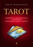 Tarot doktryna ezoteryczna a fenomen wróżebnej Magii Tarota. Autor: Piotr Gibaszewski. Dadada.pl Okładka książki Tarot doktryna ezoteryczna a fenomen wróżebnej Magii Tarota