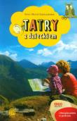 Tatry z dzieckiem. Autor: Anna Szymczak, Marcin Szymczak. Dadada.pl Okładka książki Tatry z dzieckiem