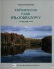 Trójmiejski Park Krajobrazowy - Cztery Pory Roku. Autor: Kamiński Krzysztof. Dadada.pl Okładka książki Trójmiejski Park Krajobrazowy - Cztery Pory Roku