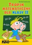 Tropik matematyczny dla klasy 2. Autor: Monika Kozikowska. Dadada.pl Okładka książki Tropik matematyczny dla klasy 2