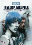 Trylogia Nikopola. Autor: Enki Bilal. Dadada.pl Okładka książki Trylogia Nikopola