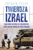 Twierdza Izrael. Autor: Patrick Tyler. Dadada.pl Okładka książki Twierdza Izrael