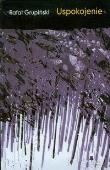 Uspokojenie. Autor: Grupiński Rafał. Dadada.pl Okładka książki Uspokojenie