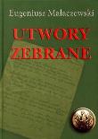 Okładka książki Utwory zebrane - Małaczewski