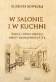 Okładka książki W salonie i w kuchni. Opowieść o kulturze...
