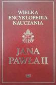 Okładka książki Wielka encyklopedia nauczania Jana Pawła II